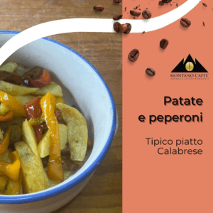 Scopri di più sull'articolo Patate e Peperoni – Ricette Calabresi
